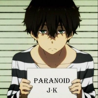 paranoidjk