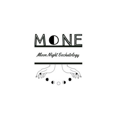 MoNE (Moon Night Eschatology )