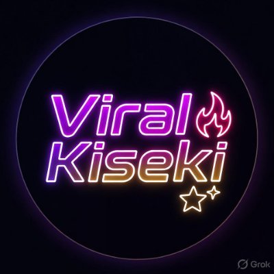 バイラルキセキ 🔥