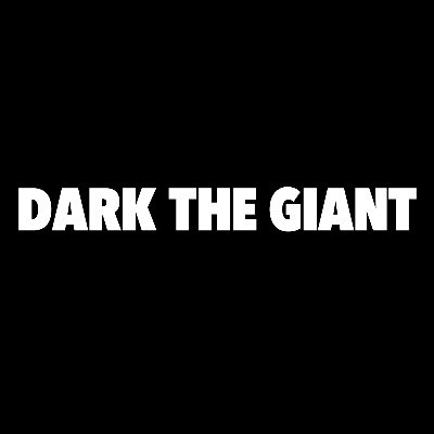 DARK THE GIANT
