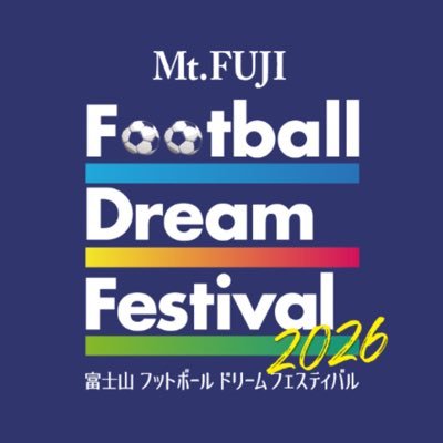 Mt.FUJI Football Dream Festival【公式】