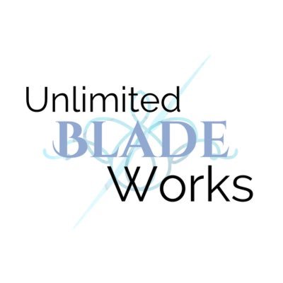 Unlimited Blade Works@12/14音けっと出展