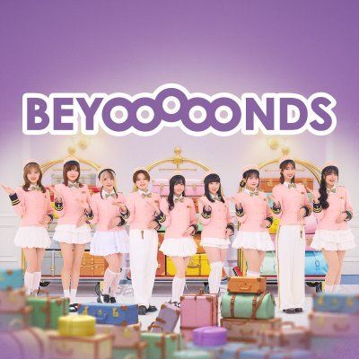 BEYOOOOONDS