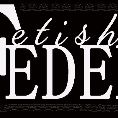 Fetishism-Eden (feden)