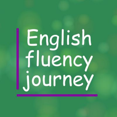 @EnglishFluencyJourney