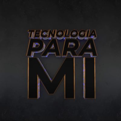 TecnologiaParaMi